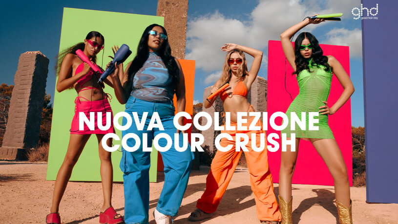 GHD Colour Crush: tutto sulla nuova limited edition